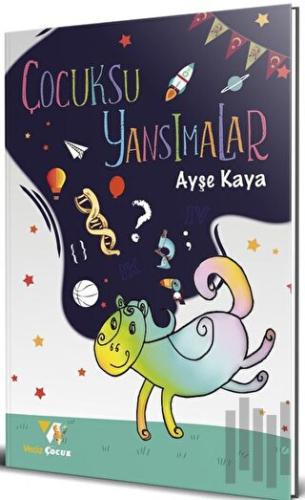 Çocuksu Yansımalar