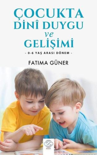 Çocukta Din Duygu Ve Gelişimi