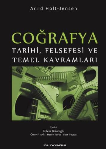 Coğrafya Tarihi Felsefesi ve Temel Kavramları