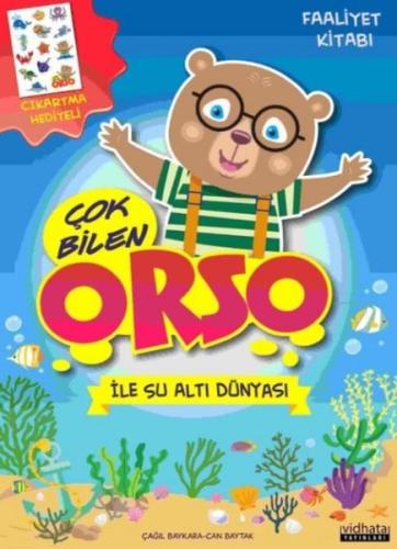 Çok Bilen Orso ile Su Altı Dünyası-Faaliyet Kitabı