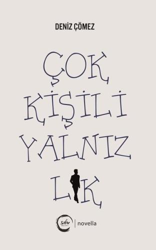 Çok Kişili Yalnızlık