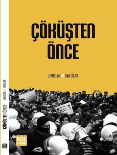 Çöküşten Önce - Umutlar ve Kaygılar | Kitap Ambarı