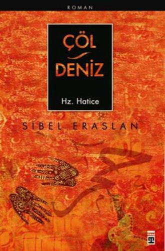 Çöl Deniz - HZ Hatice