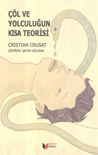 Çöl ve Yolculuğun Kısa Teorisi | Kitap Ambarı