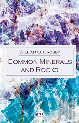 Common Minerals and Rocks