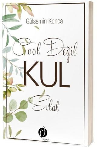 Cool Değil Kul Evlat | Kitap Ambarı