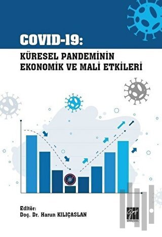 Covid-19 Küresel Pandeminin Ekonomik ve Mali Etkileri