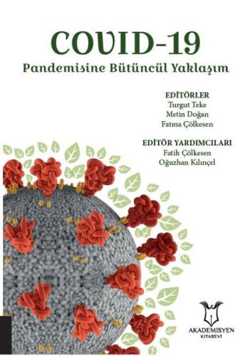 Covid 19 - Pandemisine Bütüncül Yaklaşım | Kitap Ambarı