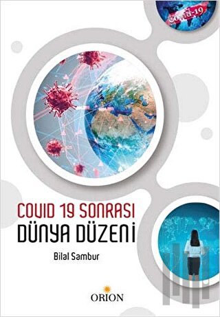 Covid 19 Sonrası Dünya Düzeni