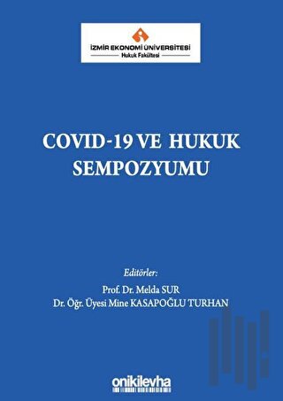 COVID-19 ve Hukuk Sempozyumu (Ciltli)