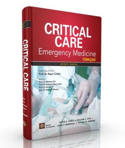 Critical Care Emergency Medicine (Türkçesi) (Ciltli)