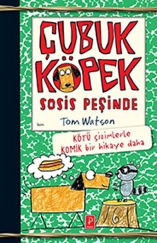 Çubuk Köpek - Sosis Peşinde (Ciltli)