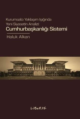 Cumhurbaşkanlığı Sistemi