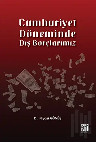 Cumhuriyet Döneminde Dış Borçlarımız