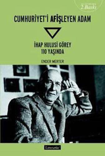 Cumhuriyeti Afişleyen Adam | Kitap Ambarı