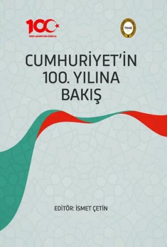 Cumhuriyet'in 100. Yılına Bakış | Kitap Ambarı