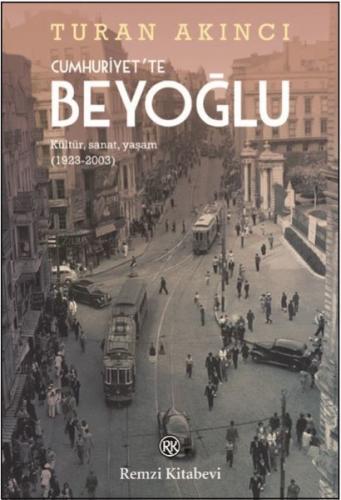 Cumhuriyet'te Beyoğlu | Kitap Ambarı