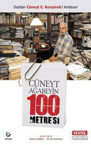 Cüneyt Ağabeyin 100 Metre'si