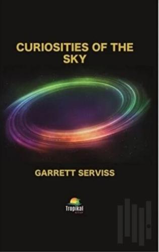 Curiosities of the Sky