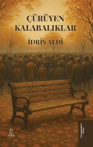 Çürüyen Kalabalıklar