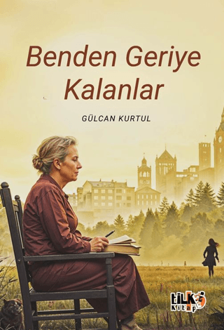 Benden Geriye Kalanlar