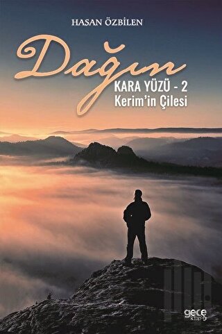 Dağın Kara Yüzü 2 - Kerim'in Çilesi
