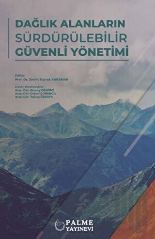 Dağlık Alanların Sürdürülebilir Güvenli Yönetimi