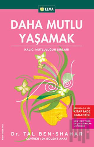 Daha Mutlu Yaşamak