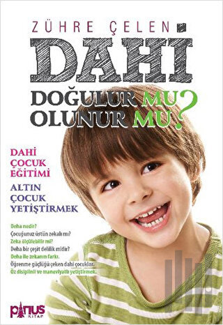 Dahi Doğulur mu? Olunur mu?
