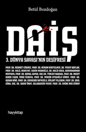 Daiş - 3. Dünya Savaşı'nın Deşifresi