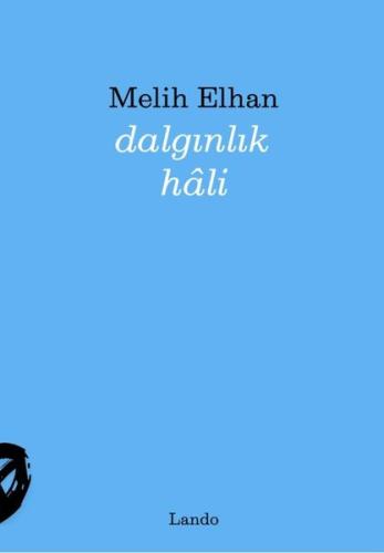 Dalgınlık Hali | Kitap Ambarı