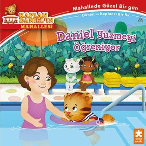 Daniel Yüzmeyi Öğreniyor - Kaplan Daniel'ın Mahallesi | Kitap Ambarı