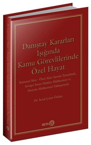 Danıştay Kararları Işığında Kamu Görevlilerinde Özel Hayat | Kitap Amb