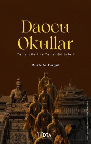 Daocu Okullar - Temsilcileri ve Temel Görüşleri