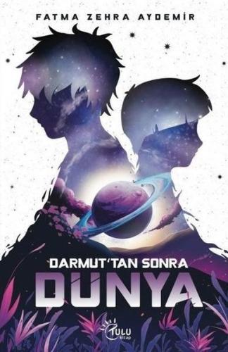 Darmut'tan Sonra Dünya | Kitap Ambarı