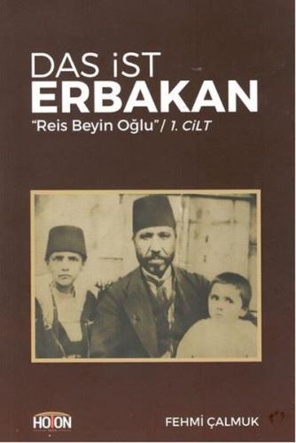 Das İst Erbakan Reis Beyin Oğlu 1. Cilt