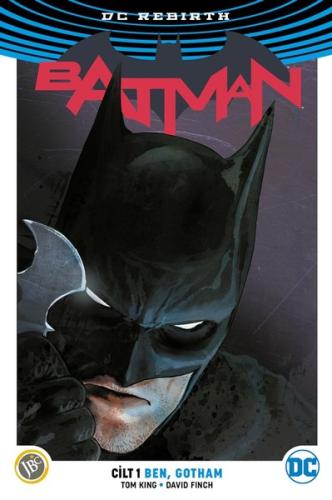 Batman Cilt 1: Ben, Gotham ( DC Rebirth ) | Kitap Ambarı