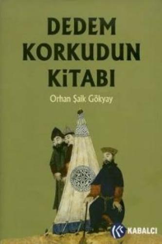Dedem Korkudun Kitabı (Ciltli) | Kitap Ambarı