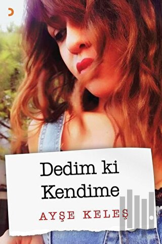 Dedim ki Kendime