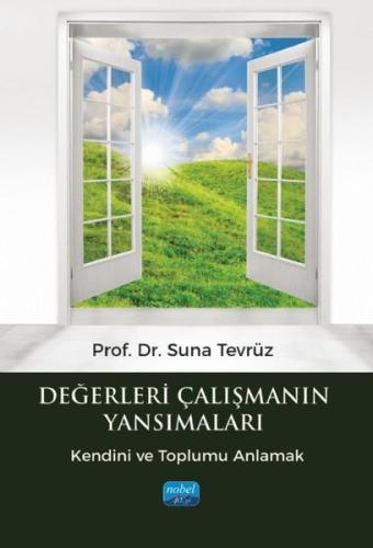 Değerleri Çalışmanın Yansımaları | Kitap Ambarı