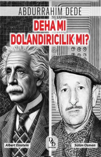 Deha mı Dolandırıcılık mı?