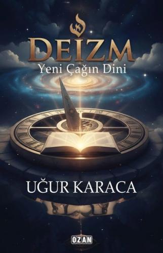 Deizm-Yeni Çağın Dini | Kitap Ambarı