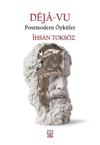 Deja-vu: Postmodern Öyküler