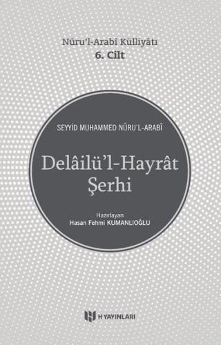 Delailül-Hayrat Şerhi | Kitap Ambarı
