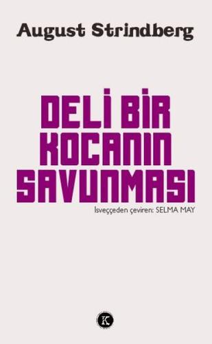 Deli Bir Kocanın Savunması