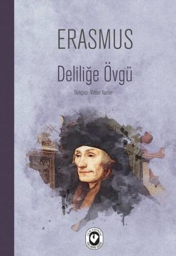 Deliliğe Övgü | Kitap Ambarı