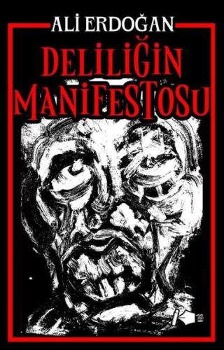 Deliliğin Manifestosu