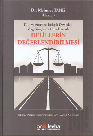 Delillerin Değerlendirilmesi (Ciltli)