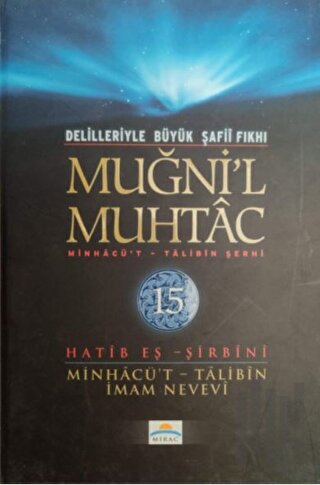 Delilleriyle Büyük Şafii Fıkhı - Muğni'l Muhtac 15. Cilt (Ciltli)