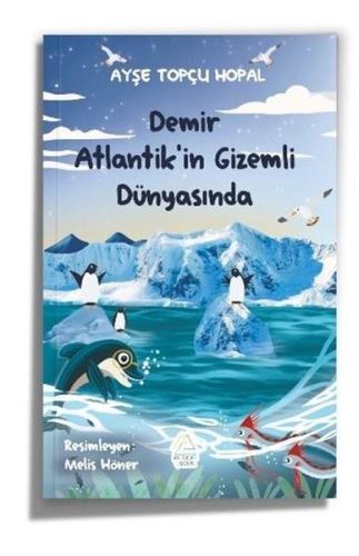 Demir Atlantik'in Gizemli Dünyasında
